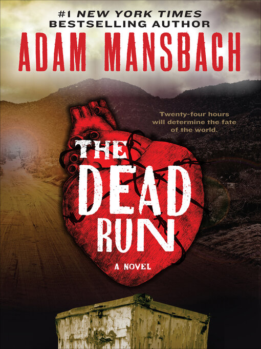 Title details for The Dead Run by Adam Mansbach - Available